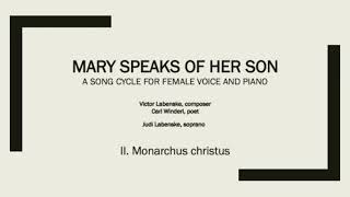2. Monarchus christus from Mary Speaks of Her Son