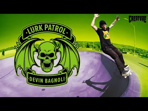 Lurk Patrol! Devin Bagnoli at Ulysses Skatepark