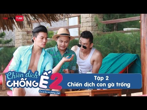 Chiến Dịch Chống Ế Phần 2 || Tập 2 - Chiến dịch con gà trống