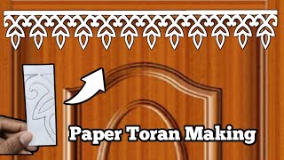 Paper Toran Making How To Make Toran Paper Cutting Paper Decoration