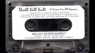 Watch My Life With The Thrill Kill Kult Fangs Of Love video