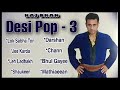 Desi Pop 3 | Raj Brar | Full Album