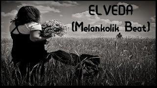 Elveda Melankolik Beat