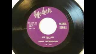 Watch Jimmy Witherspoon Big Fine Girl video