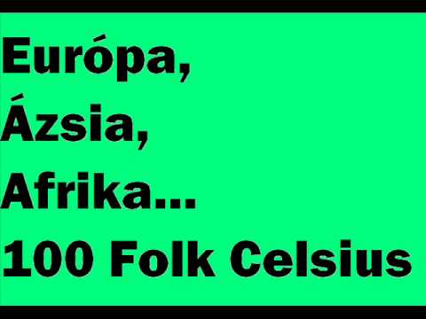 100 Folk Celsius - Európa, Ázsia, Afrika...