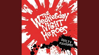 Watch Wednesday Night Heroes Uncivilized Bastards video