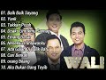 Album Terpopuler Wali Band - Lagu Wali Terbaik Sepanjang Masa - Lagu Nostalgia Tahun 2000an