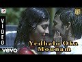 3 (Telugu) - Yedhalo Oka Mounam Video | Dhanush, Shruti | Anirudh