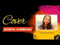 Rasiya || Kurbaan|| Female Cover || Radhika