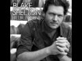 Kiss My Country Ass - Blake Shelton