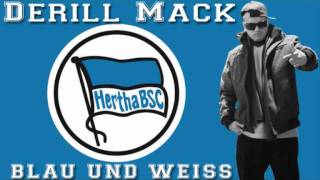 Big Derill Mack - Blau Und Weiss (Exklusiv) 2011