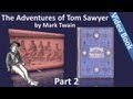 Part 2 - The Adventures of Tom Sawyer by Mark Twain (Chs 11-24)