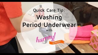 How to Wash Period Underwear - Quick Care Tip with Hurray Kimmay
