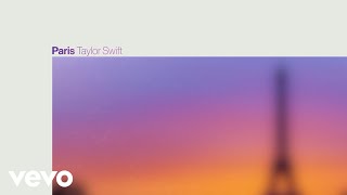 Watch Taylor Swift Paris video