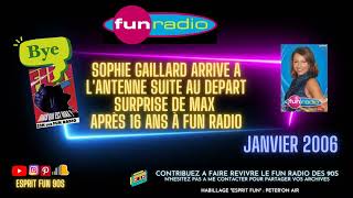 Quand Sophie Gaillard Succède À Max Après Son Départ Surprise Après 16 Ans Sur Fun Radio 2006