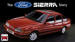 The Ford Sierra Story