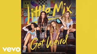 Watch Little Mix Love Me Or Leave Me video