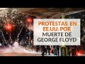 George Floyd: Protestas en distintas ciudades de EE.UU. por s...