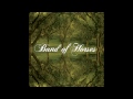 Band Of Horses - Everything All The Time (Full Album)
