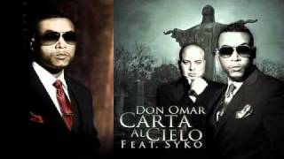 Watch Don Omar Carta Al Cielo feat Syko video