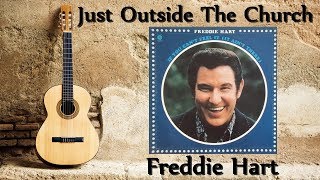 Watch Freddie Hart Just Outside The Church video