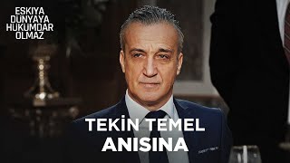 Tekin Temel Anısına Fuat Sahneleri - Eşkıya Dünyaya Hükümdar Olmaz