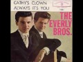 The Everly Brothers  "I'm So Lonesome I Could Cry"