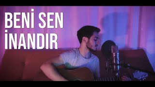 Pinhani - Beni Sen İnandır (Akustik) - Gitar Cover