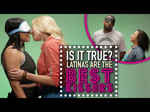 Latinas are Better Kissers | Is It True?