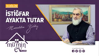 İsti̇ğfar Ayakta Tutar Mümin Ev Planı - Nureddin Yıldız 18.Bölüm