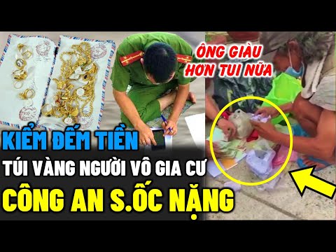 Bao Rác chứa ĐẦY VÀNG và Tiền của Người vô gia cư khiến Công An sô'c toàn tập