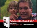 Child Custody, Win Your Child Custody War, manual