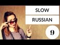 Slow Russian - Listening lesson 9 - EYESIGHT