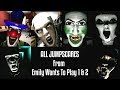 ALL JUMPSCARES FROM EMILY WANTS TO PLAY 1 & 2