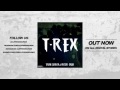 Fran Garcia & Victor Sada - T-Rex (Festival Mix) - Official Audio