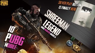PUBG MOBILE ll SILVER PLAY BUTTON is Here ll Let's Show Some Seroius Entertainment