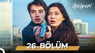 Gülperi 26. Bölüm