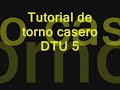 Torno casero