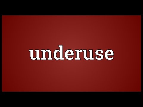 Header of Underuse