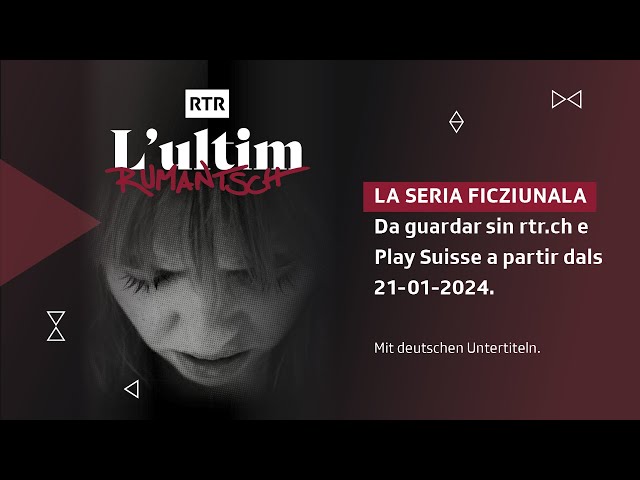 Watch L'ultim Rumantsch I Trailer I RTR Seria #LUR on YouTube.