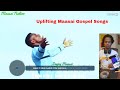 The Best of Maasai Uplifting Worship Gospel Songs Mixtape 2024 by Deejay Maasai,  Maasai Exclusive!!