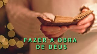 FAZER A OBRA DE DEUS | Pr. Rafael Tomazini