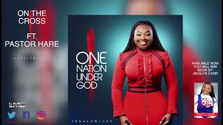 Watch Jekalyn Carr On The Cross feat Pastor Steve Hare video