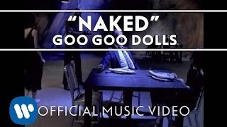 Watch Goo Goo Dolls Naked video