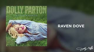 Watch Dolly Parton Raven Dove video
