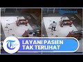 Terekam CCTV Staf Rumah Sakit Ini Layani Pasien 'Tak Terlihat', Syok saat Konfirmasi ke Dokter Jaga