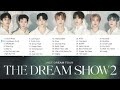 [2023 UPDATES] NCT Dream Tour “THE DREAM SHOW 2: In A Dream” SETLIST PLAYLIST  #THEDREAMSHOW2