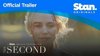 The Second | OFFICIAL TRAILER | A Stan Original Feature Film