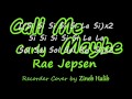 Call Me Maybe-Carly Rae Jepsen (Flute... Call Me Maybe-Carly Rae Jepsen (Flute...