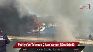 Fethiyede Tekne Yangını Söndürüldü